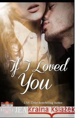 If I Loved You Jean C. Joachim 9781517358709 Createspace - książka