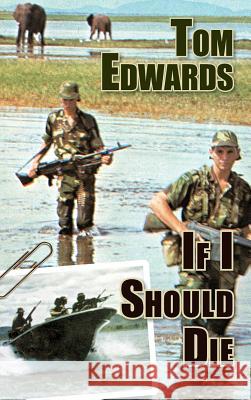 If I Should Die Tom Edwards 9781608602742 Eloquent Books - książka