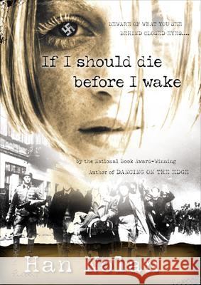 If I Should Die Before I Wake Han Nolan 9780152046798 Harcourt Paperbacks - książka