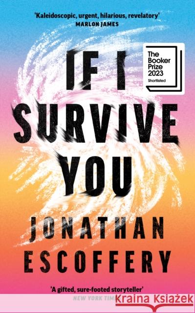 If I Survive You Jonathan Escoffery 9780008501228 HarperCollins Publishers - książka