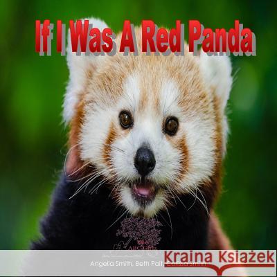 If I Was A Red Panda Pait, Beth 9781530828159 Createspace Independent Publishing Platform - książka