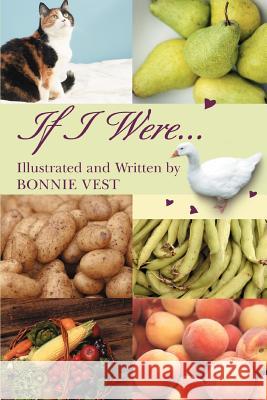 If I Were... Bonnie Vest 9780595366347 iUniverse - książka