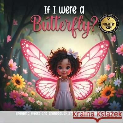 If I Were A Butterfly Myers, MM, Publishing LLC, Firestorm, Our Grandaughters, Hope Ellie Samantha 9798330480470 MM Myers - książka