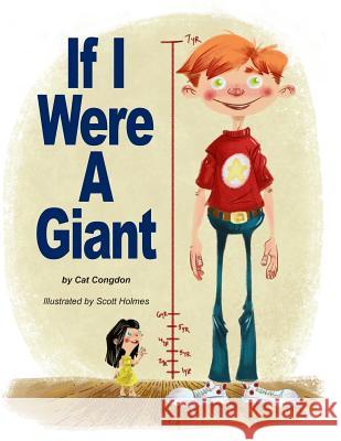 If I Were a Giant Cathy Congdon Scott Holmes Mark Donnelly 9780990899785 Rock / Paper / Safety Scissors - książka