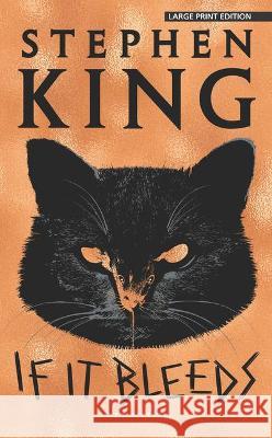 If It Bleeds Stephen King 9781432886295 Large Print Press - książka