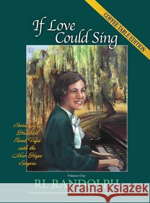 If Love Could Sing Rl Randolph 9798990709102 Musicultural Communications - książka