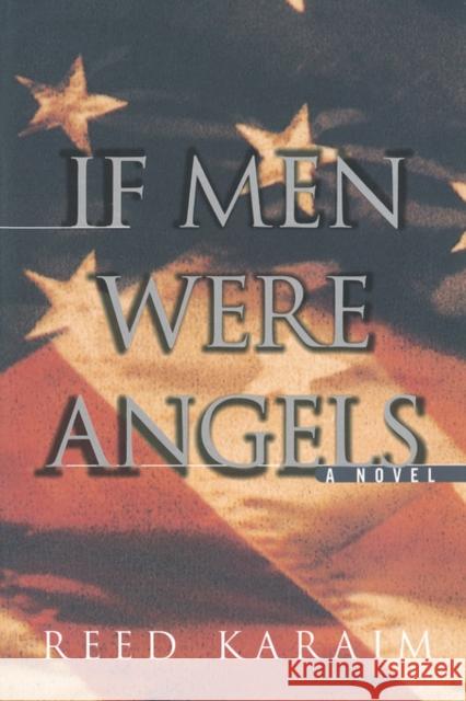 If Men Were Angels Reed Karaim 9780393333220 W. W. Norton & Company - książka