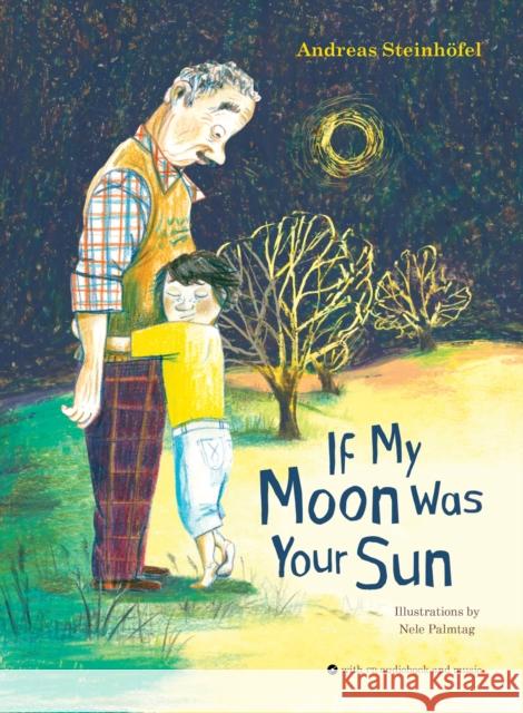 If My Moon Was Your Sun [With Audio CD] Andreas Steinhofel Nele Palmtag 9780874860795 Plough Publishing House - książka