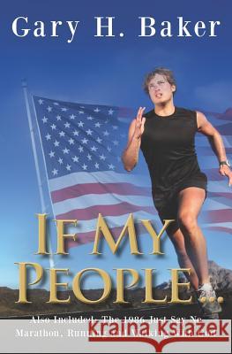 If My People ... Gary H. Baker 9781478105343 Createspace Independent Publishing Platform - książka