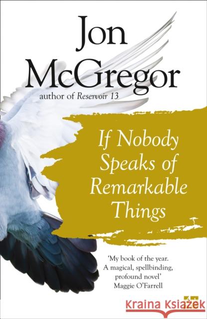 If Nobody Speaks of Remarkable Things McGregor, Jon 9780008218690 HarperCollins Publishers - książka