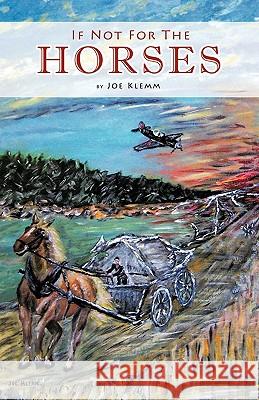 If Not for the Horses Klemm, Joe 9781426958540 Trafford Publishing - książka