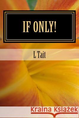 If Only!: Ice Skating Stories. L. Tait 9781503125063 Createspace - książka