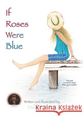 If Roses Were Blue Debbie Jenae 9780988987968 Inspired 11 - książka