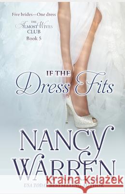 If the Dress Fits Nancy Warren 9781928145172 Ambleside Publishing - książka