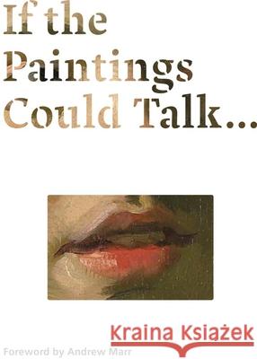 If the Paintings Could Talk Michael Wilson 9781857094251 National Gallery London - książka