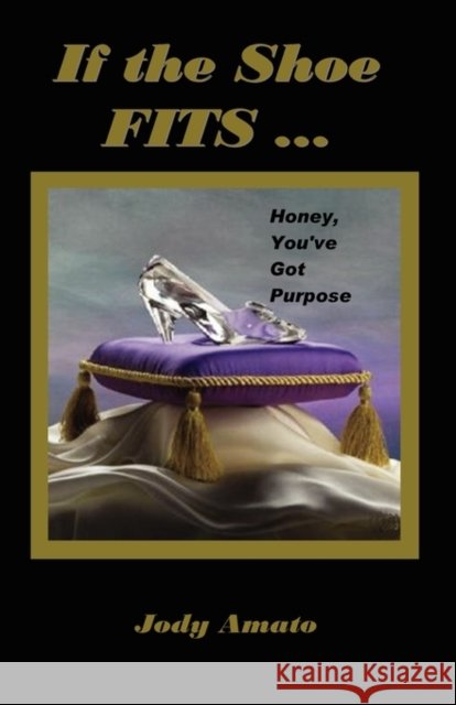 If the Shoe Fits Jody Amato 9781934769270 McDougal & Associates - książka