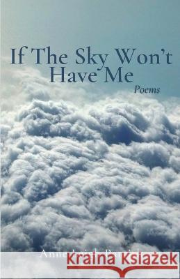 If The Sky Won\'t Have Me Anne Leigh Parrish Lydia Selk 9781956692525 Unsolicited Press - książka