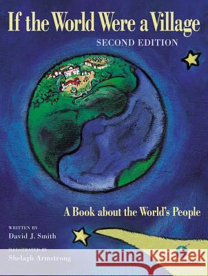 If the World Were a Village: A Book about the World's People Smith, David J. 9781554535958 Kids Can Press - książka