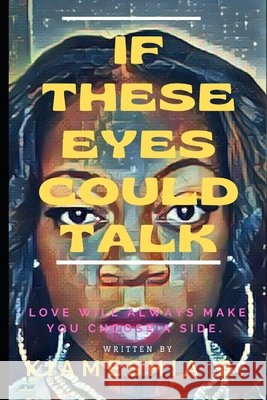 If These Eyes Could Talk B. KiaMeshia B. 9798985814507 Brigman - książka