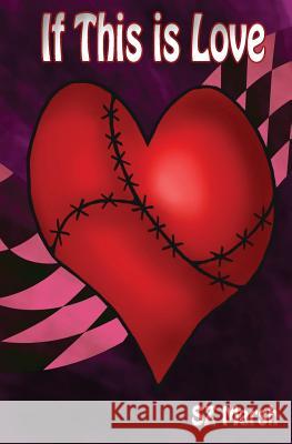 If This is Love Sz Marsh 9781975635602 Createspace Independent Publishing Platform - książka