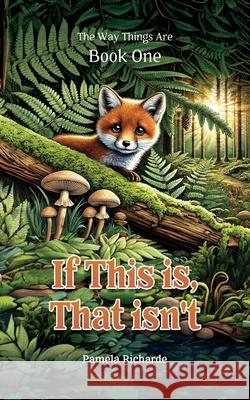 If This is, That isn't Pamela Richarde 9781968634018 Innervision Enterprises, LLC - książka