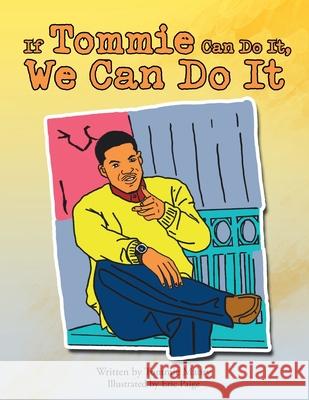 If Tommie Can Do It, We Can Do It Tommie Mabry 9781490871592 WestBow Press - książka