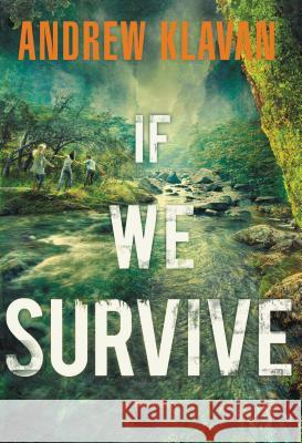 If We Survive Andrew Klavan 9781595547965 Thomas Nelson Publishers - książka