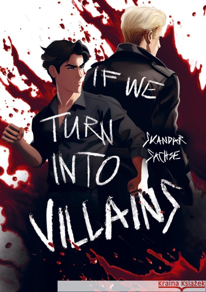 If we turn into villains Sachse, Skandar 9789403735672 Bookmundo - książka