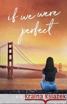 If We Were Perfect Ana Huang 9781735056647 Boba Press - książka