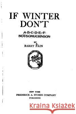 If Winter Don't Barry Pain 9781533385147 Createspace Independent Publishing Platform - książka