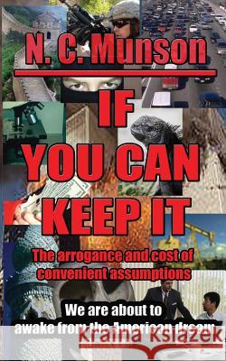 If You Can Keep It MR N. C. Munson 9781496013026 Createspace - książka