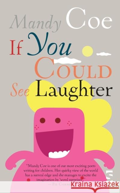 If You Could See Laughter Mandy Coe 9781844714872 Salt Publishing - książka