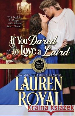 If You Dared to Love a Laird Lauren Royal 9781634691529 Novelty Publishers, LLC - książka