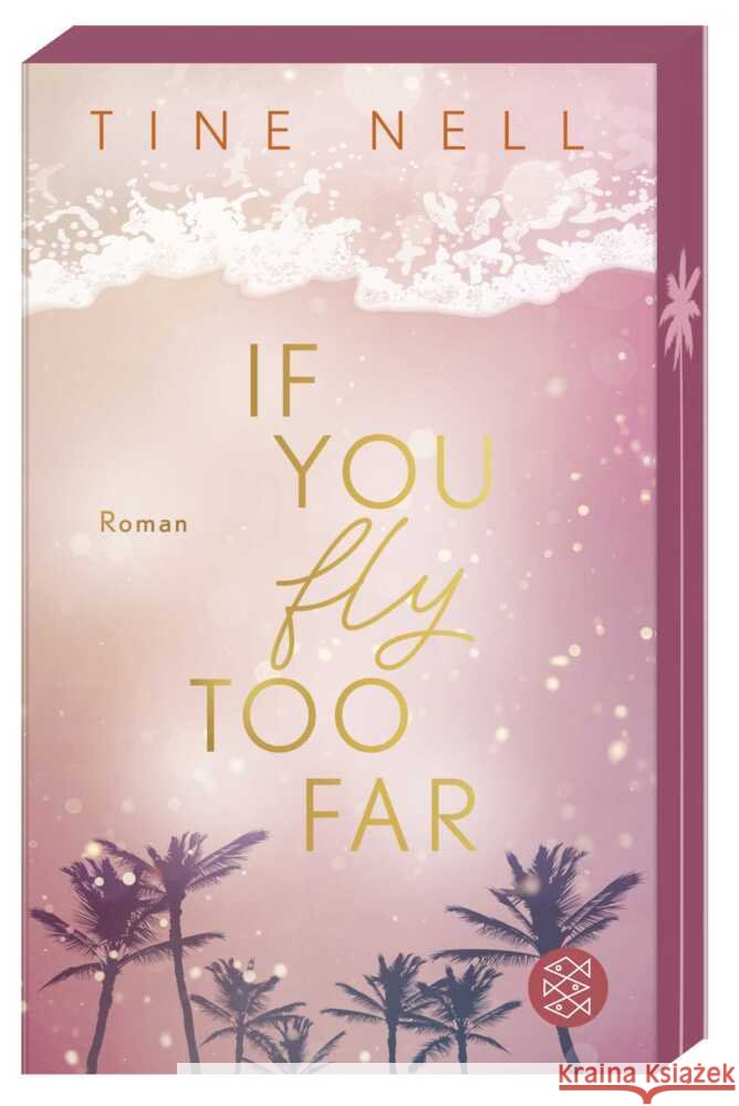 If You Fly Too Far Nell, Tine 9783596712304 FISCHER Taschenbuch - książka