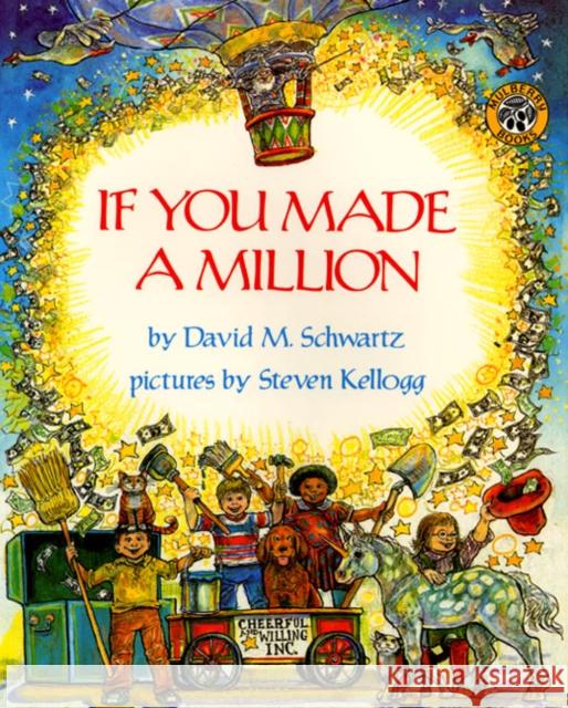 If You Made a Million David M. Schwartz Steven Kellogg 9780688136345 Mulberry Books - książka