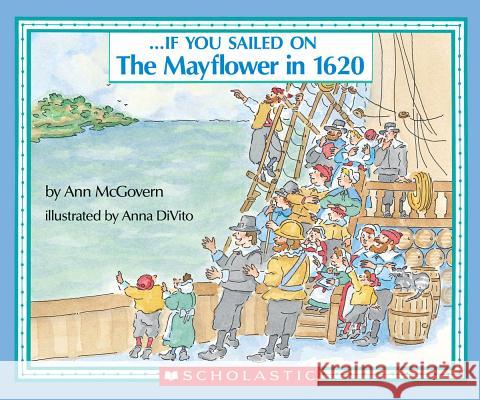 If You Sailed on the Mayflower in 1620 Ann McGovern Anna DeVito 9780590451611 Scholastic - książka