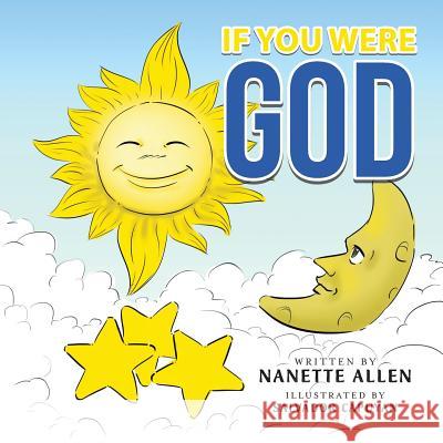 If You Were God Nanette Allen 9781984531643 Xlibris Us - książka