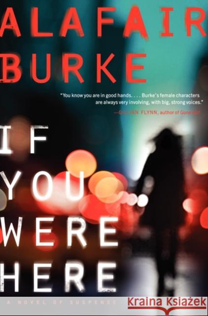 If You Were Here Alafair Burke 9780062208361 Harper Paperbacks - książka