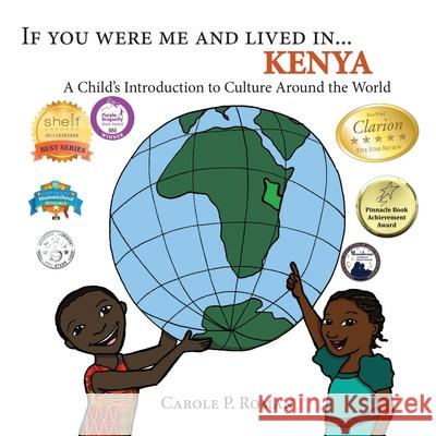If You Were Me and Lived in ...Kenya: A Child's Introduction to Cultures around the World Carole P Roman 9781481979917 Createspace Independent Publishing Platform - książka