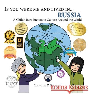 If You Were Me and Lived in... Russia: A Child's Introduction to Culture Around the World Roman, Carole P. 9781947118591 Chelshire, Inc. - książka