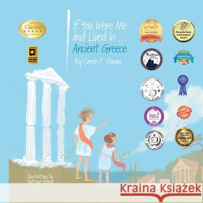 If You Were Me and Lived in...Ancient Greece: An Introduction to Civilizations Throughout Time Arkova, Mateya 9781523234295 Createspace Independent Publishing Platform - książka