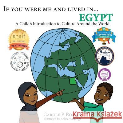 If You Were Me and Lived in...Egypt: A Child's Introduction to Cultures Around the World Wierenga, Kelsea 9781523374465 Createspace Independent Publishing Platform - książka