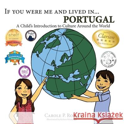 If You Were Me and Lived in...Portugal: A Child's Introduction to Cultures Around the World Carole P Roman 9781495379932 Createspace Independent Publishing Platform - książka