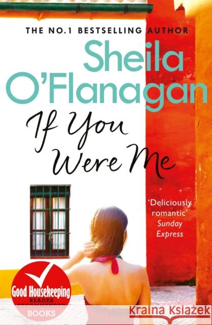 If You Were Me: The charming bestseller that asks: what would YOU do? Sheila O'Flanagan 9780755378456 Headline Publishing Group - książka