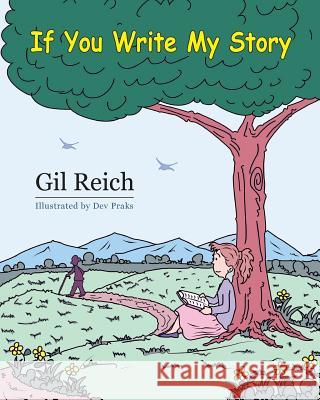 If You Write My Story Gil Reich 9781519207944 Createspace Independent Publishing Platform - książka