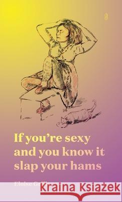 If you're sexy and you know it slap your hams Eloise Grills 9780648147589 Subbed in - książka