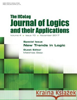 Ifcolog Journal of Logics and their Applications Volume 4, number 10. New Trends in Logic Matthias Baaz 9781848902688 College Publications - książka