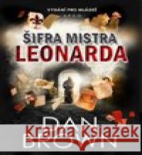 Šifra mistra Leonarda. Verze pro mládež Dan Brown 9788025719978 Argo - książka