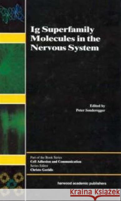 Ig Superfamily Molecules in the Nervous System Sonderegger Sonderegger Peter Sonderegger 9789057024115 CRC - książka