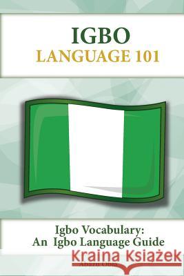 Igbo Vocabulary: An Igbo Language Guide Abazu Obia 9781619494633 Preceptor Language Guides - książka